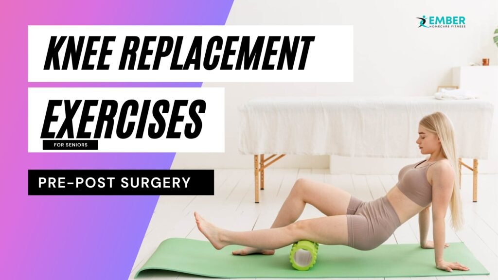 The Ultimate Guide to Knee Replacement for Seniors: Preparation, Recovery & Life After Surgery
