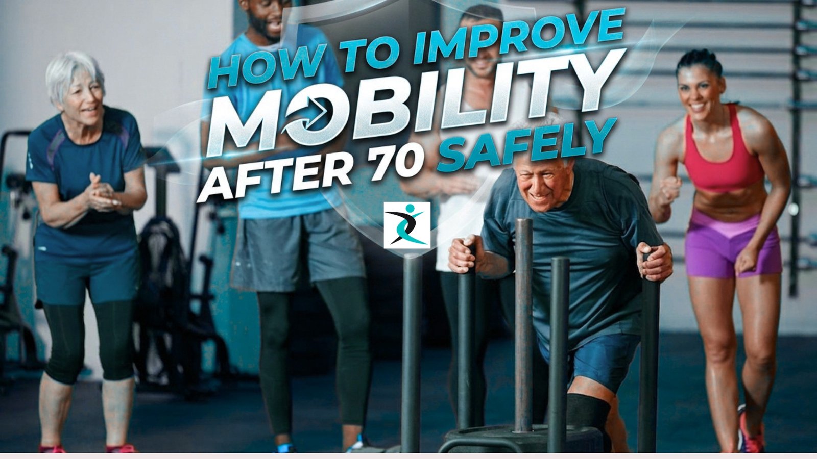 How to Improve Mobility After 70 Safely 1 how-to-improve-mobility-after-70-safely